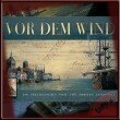 VOR DEM WIND